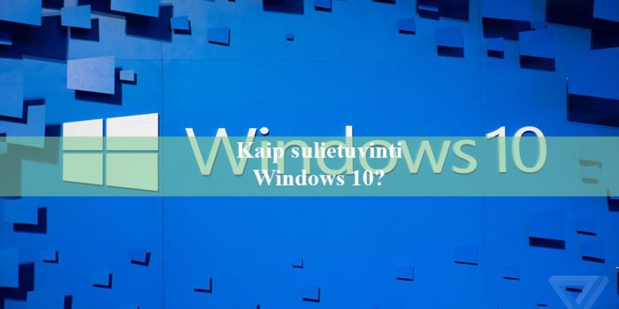 Kaip sulietuvinti Windows 10