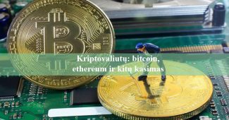 Kriptovaliutų bitcoin, ethereum ir kitų kasimas